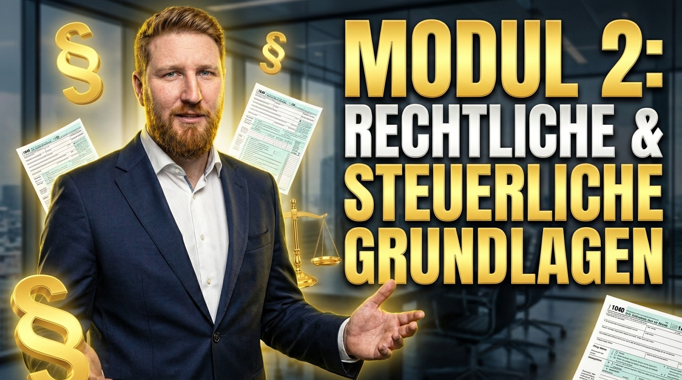 Modul 02: Rechtliche & Steuerliche Grundlagen